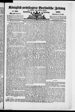 Königlich privilegirte Berlinische Zeitung von Staats- und gelehrten Sachen vom 19.07.1899