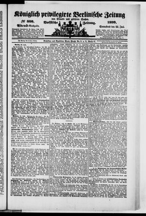 Königlich privilegirte Berlinische Zeitung von Staats- und gelehrten Sachen vom 22.07.1899