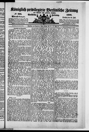 Königlich privilegirte Berlinische Zeitung von Staats- und gelehrten Sachen vom 25.07.1899