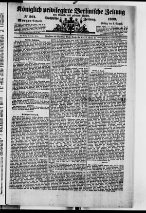 Königlich privilegirte Berlinische Zeitung von Staats- und gelehrten Sachen vom 04.08.1899