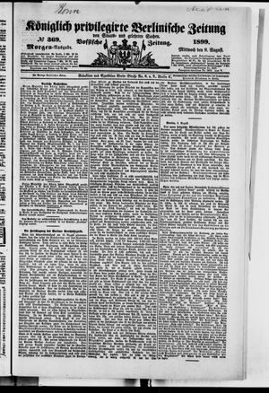 Königlich privilegirte Berlinische Zeitung von Staats- und gelehrten Sachen vom 09.08.1899