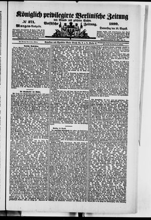 Königlich privilegirte Berlinische Zeitung von Staats- und gelehrten Sachen vom 10.08.1899