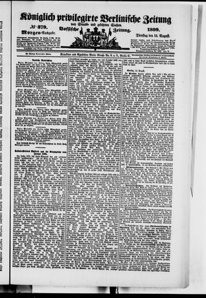Königlich privilegirte Berlinische Zeitung von Staats- und gelehrten Sachen on Aug 15, 1899