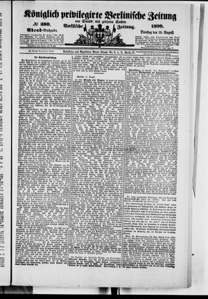 Königlich privilegirte Berlinische Zeitung von Staats- und gelehrten Sachen on Aug 15, 1899