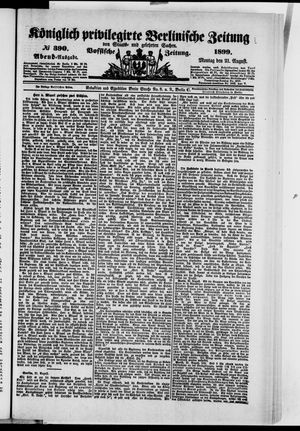 Königlich privilegirte Berlinische Zeitung von Staats- und gelehrten Sachen vom 21.08.1899
