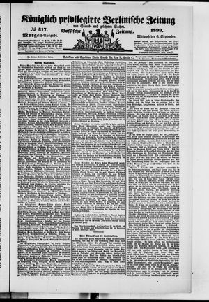 Königlich privilegirte Berlinische Zeitung von Staats- und gelehrten Sachen vom 06.09.1899