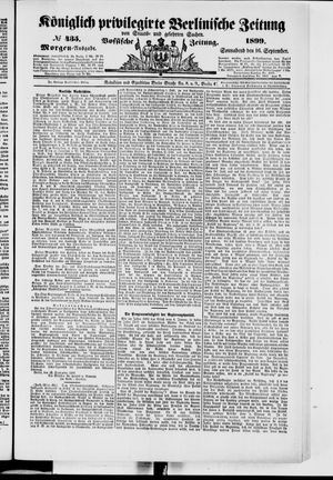 Königlich privilegirte Berlinische Zeitung von Staats- und gelehrten Sachen on Sep 16, 1899