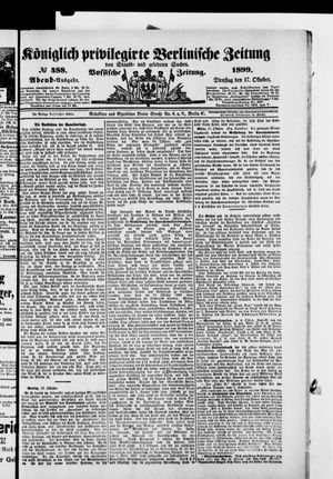 Königlich privilegirte Berlinische Zeitung von Staats- und gelehrten Sachen vom 17.10.1899