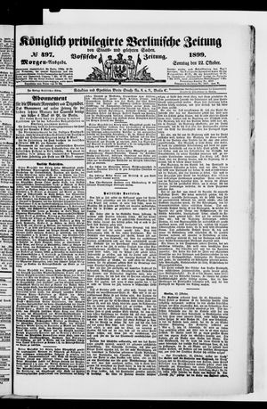 Königlich privilegirte Berlinische Zeitung von Staats- und gelehrten Sachen vom 22.10.1899