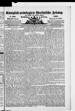 Königlich privilegirte Berlinische Zeitung von Staats- und gelehrten Sachen vom 30.10.1899