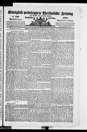Königlich privilegirte Berlinische Zeitung von Staats- und gelehrten Sachen vom 15.11.1899