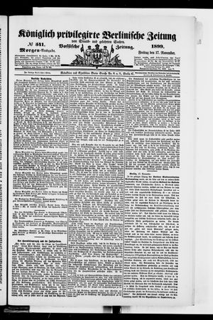 Königlich privilegirte Berlinische Zeitung von Staats- und gelehrten Sachen vom 17.11.1899