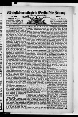 Königlich privilegirte Berlinische Zeitung von Staats- und gelehrten Sachen vom 25.11.1899