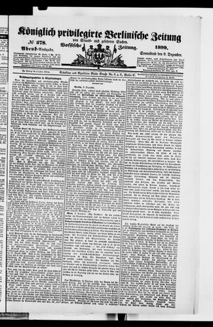 Königlich privilegirte Berlinische Zeitung von Staats- und gelehrten Sachen vom 09.12.1899