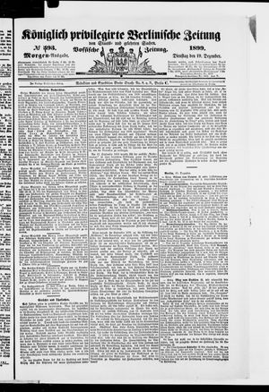 Königlich privilegirte Berlinische Zeitung von Staats- und gelehrten Sachen vom 19.12.1899