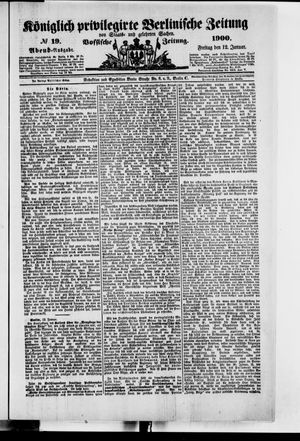 Königlich privilegirte Berlinische Zeitung von Staats- und gelehrten Sachen on Jan 12, 1900