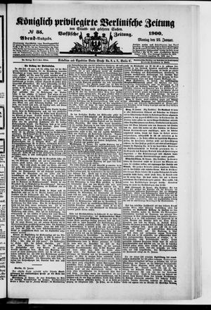Königlich privilegirte Berlinische Zeitung von Staats- und gelehrten Sachen vom 22.01.1900