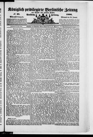 Königlich privilegirte Berlinische Zeitung von Staats- und gelehrten Sachen on Jan 24, 1900