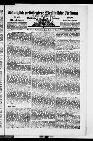 Königlich privilegirte Berlinische Zeitung von Staats- und gelehrten Sachen vom 09.02.1900