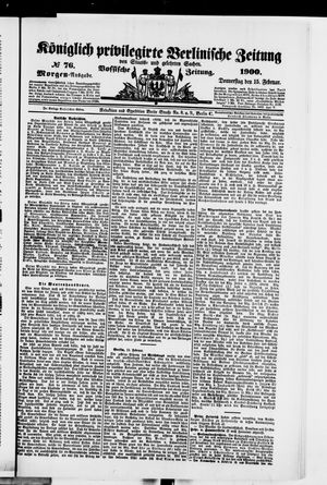 Königlich privilegirte Berlinische Zeitung von Staats- und gelehrten Sachen vom 15.02.1900