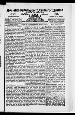 Königlich privilegirte Berlinische Zeitung von Staats- und gelehrten Sachen vom 21.02.1900