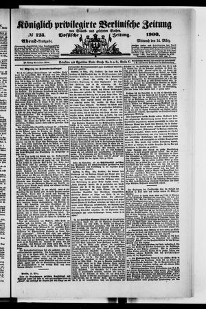Königlich privilegirte Berlinische Zeitung von Staats- und gelehrten Sachen on Mar 14, 1900