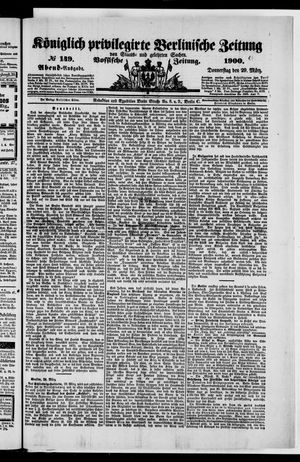 Königlich privilegirte Berlinische Zeitung von Staats- und gelehrten Sachen on Mar 29, 1900