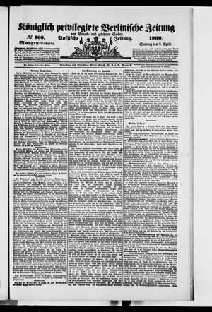 Königlich privilegirte Berlinische Zeitung von Staats- und gelehrten Sachen vom 08.04.1900