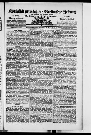 Königlich privilegirte Berlinische Zeitung von Staats- und gelehrten Sachen on Apr 10, 1900