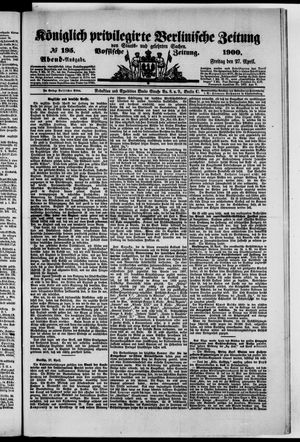 Königlich privilegirte Berlinische Zeitung von Staats- und gelehrten Sachen on Apr 27, 1900