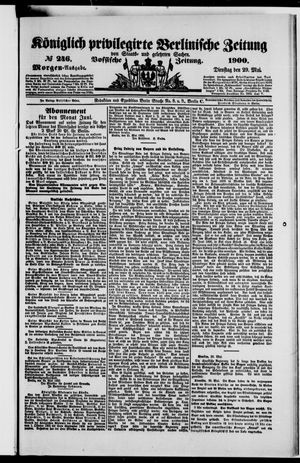 Königlich privilegirte Berlinische Zeitung von Staats- und gelehrten Sachen vom 29.05.1900