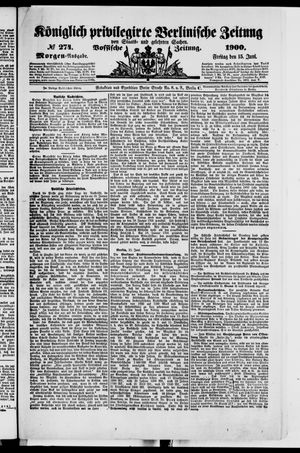 Königlich privilegirte Berlinische Zeitung von Staats- und gelehrten Sachen vom 15.06.1900