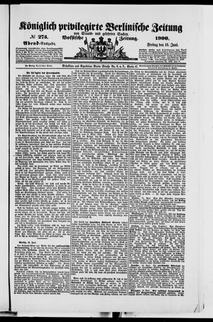Königlich privilegirte Berlinische Zeitung von Staats- und gelehrten Sachen vom 15.06.1900