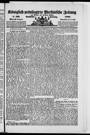 Königlich privilegirte Berlinische Zeitung von Staats- und gelehrten Sachen vom 21.06.1900