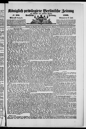 Königlich privilegirte Berlinische Zeitung von Staats- und gelehrten Sachen vom 27.06.1900