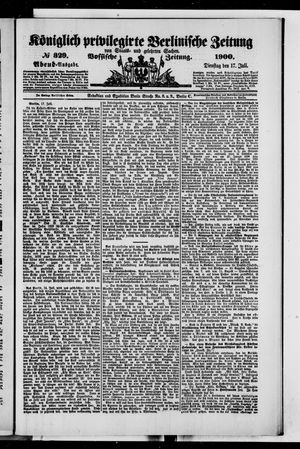 Königlich privilegirte Berlinische Zeitung von Staats- und gelehrten Sachen vom 17.07.1900