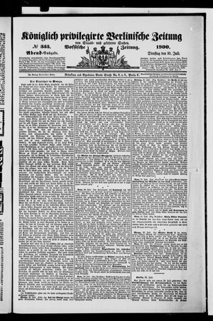 Königlich privilegirte Berlinische Zeitung von Staats- und gelehrten Sachen vom 31.07.1900