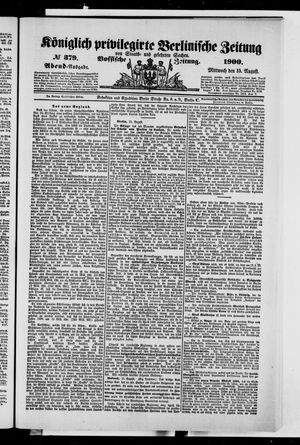 Königlich privilegirte Berlinische Zeitung von Staats- und gelehrten Sachen vom 15.08.1900
