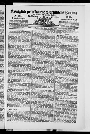 Königlich privilegirte Berlinische Zeitung von Staats- und gelehrten Sachen on Aug 16, 1900