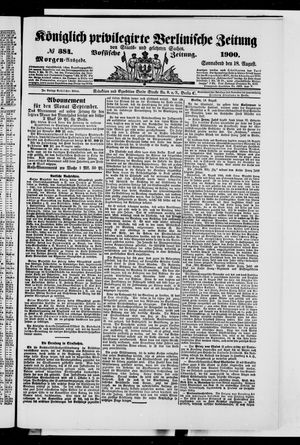 Königlich privilegirte Berlinische Zeitung von Staats- und gelehrten Sachen vom 18.08.1900