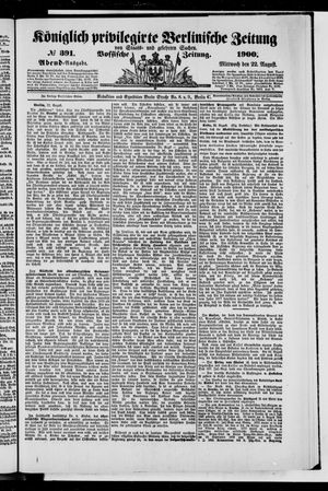 Königlich privilegirte Berlinische Zeitung von Staats- und gelehrten Sachen vom 22.08.1900