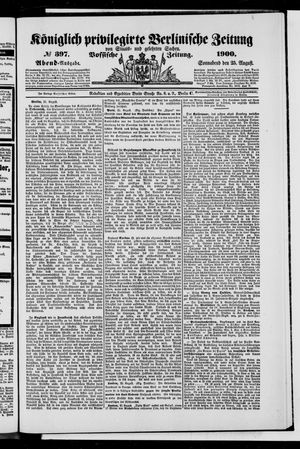 Königlich privilegirte Berlinische Zeitung von Staats- und gelehrten Sachen vom 25.08.1900
