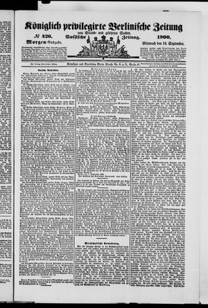 Königlich privilegirte Berlinische Zeitung von Staats- und gelehrten Sachen vom 12.09.1900