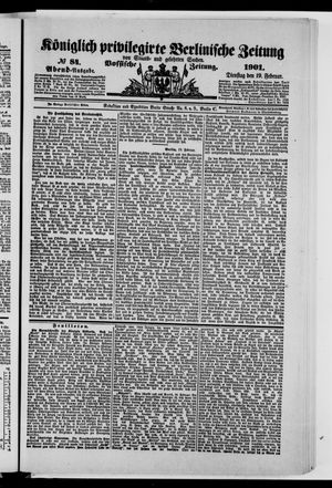 Königlich privilegirte Berlinische Zeitung von Staats- und gelehrten Sachen vom 19.02.1901