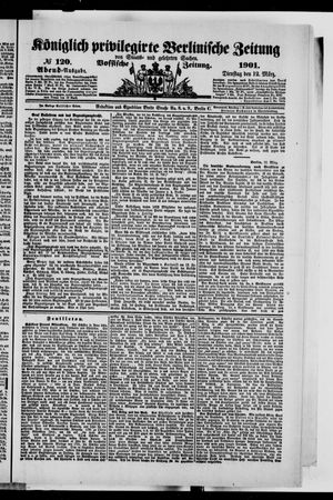 Königlich privilegirte Berlinische Zeitung von Staats- und gelehrten Sachen vom 12.03.1901