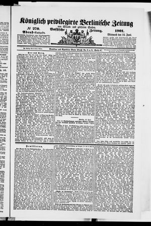 Königlich privilegirte Berlinische Zeitung von Staats- und gelehrten Sachen vom 12.06.1901