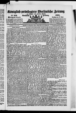 Königlich privilegirte Berlinische Zeitung von Staats- und gelehrten Sachen vom 18.06.1901