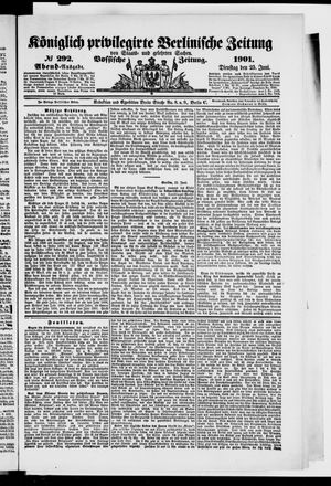 Königlich privilegirte Berlinische Zeitung von Staats- und gelehrten Sachen vom 25.06.1901