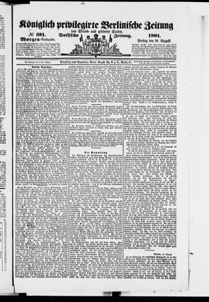 Königlich privilegirte Berlinische Zeitung von Staats- und gelehrten Sachen vom 16.08.1901