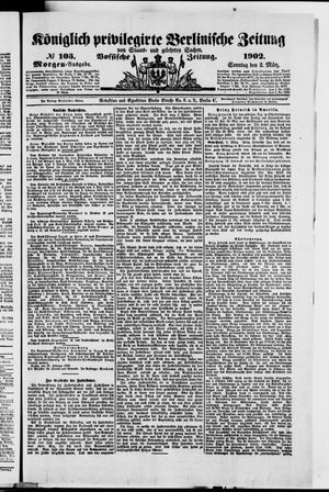 Königlich privilegirte Berlinische Zeitung von Staats- und gelehrten Sachen vom 02.03.1902